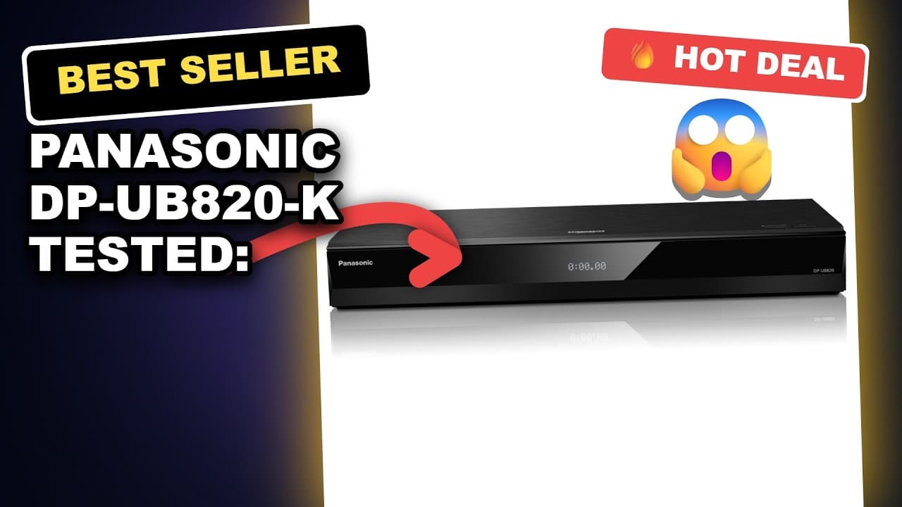 Panasonic DP-UB820-K Tested: 4K Blu Ray Player Worth Your Money?