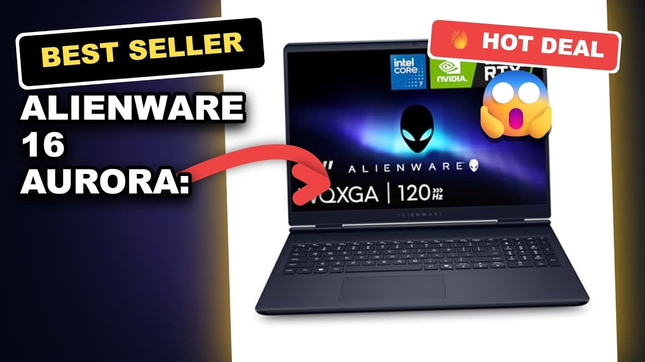 Alienware 16 Aurora: Honest Review of Its Brilliant 120Hz Display