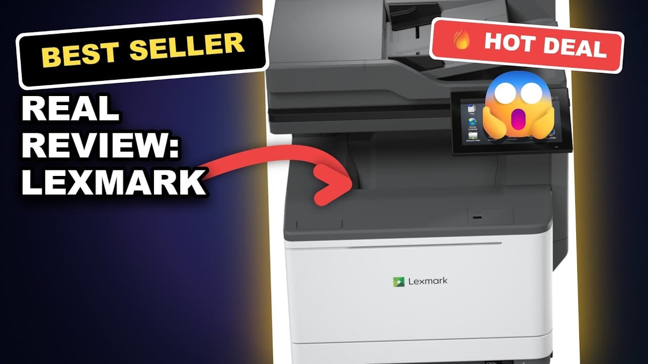 Real Review: Lexmark CX635adwe MFP Color Laser Printer with Touch Screen, Unboxed and Tested