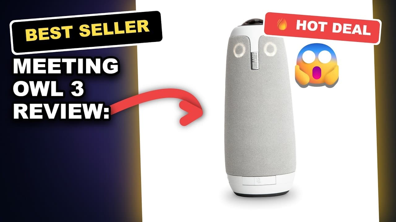 Meeting Owl 3 Review: The Best 360° Conference Camera for Hybrid Teams?
