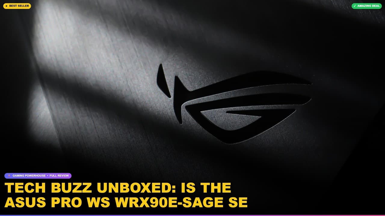 Tech Buzz Unboxed: Is the ASUS Pro WS WRX90E-SAGE SE EEB Workstation Motherboard Worth It?